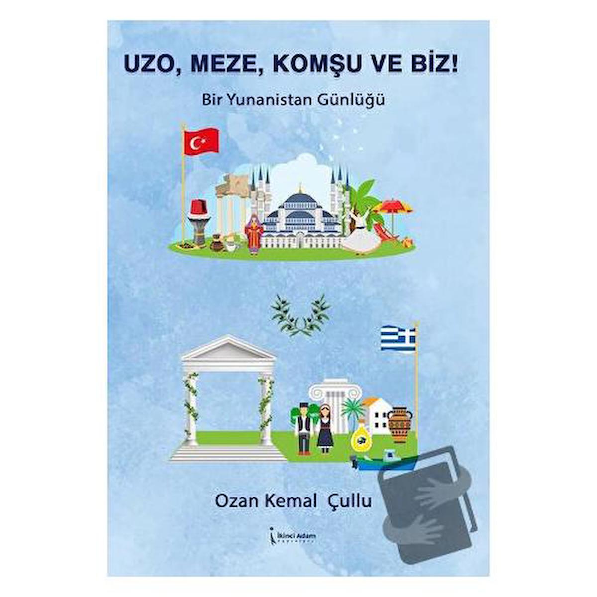 Uzo, Meze, Komşu Ve Biz!