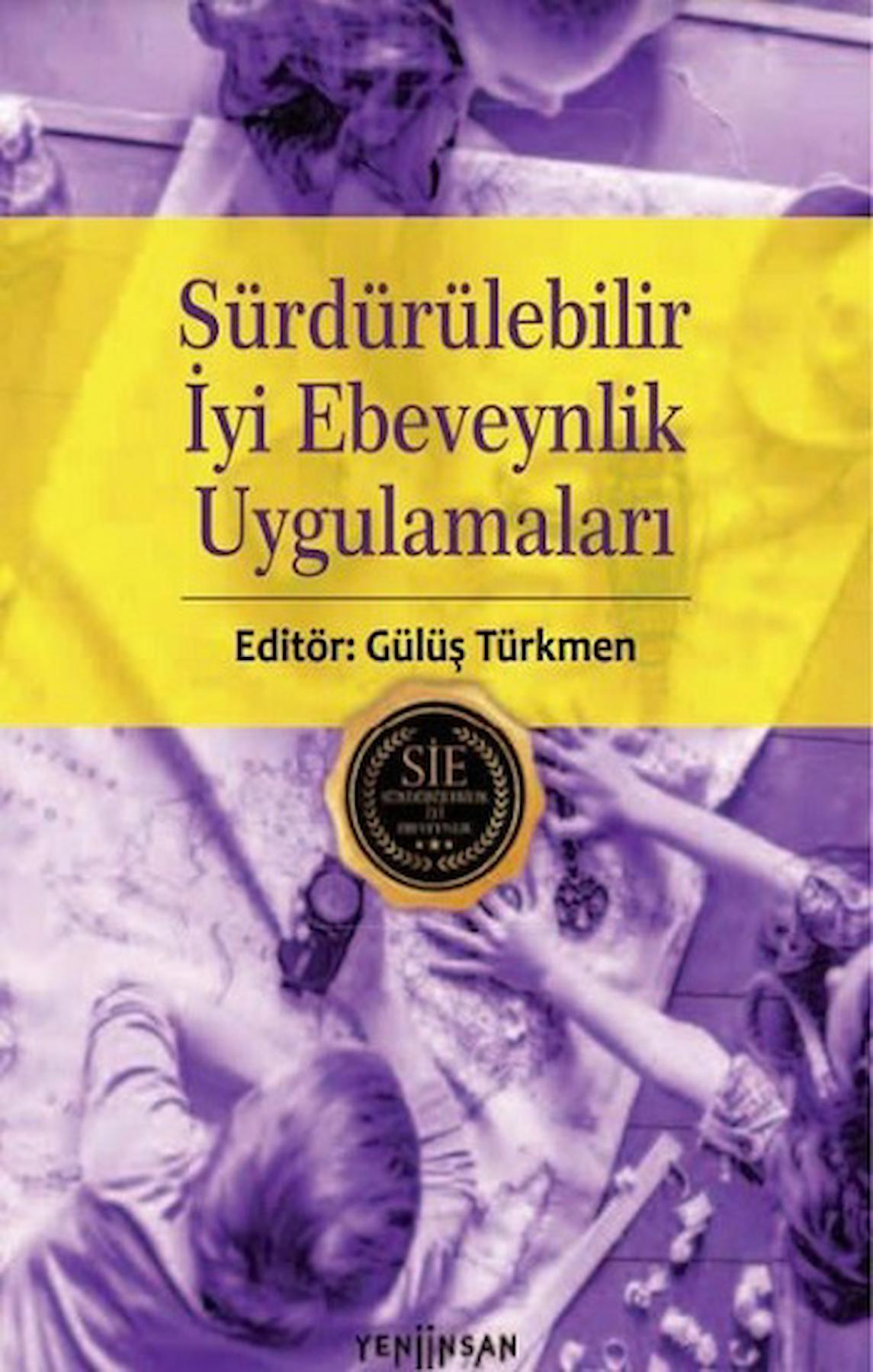 Sürdürülebilir İyi Ebeveynlik Uygulamaları