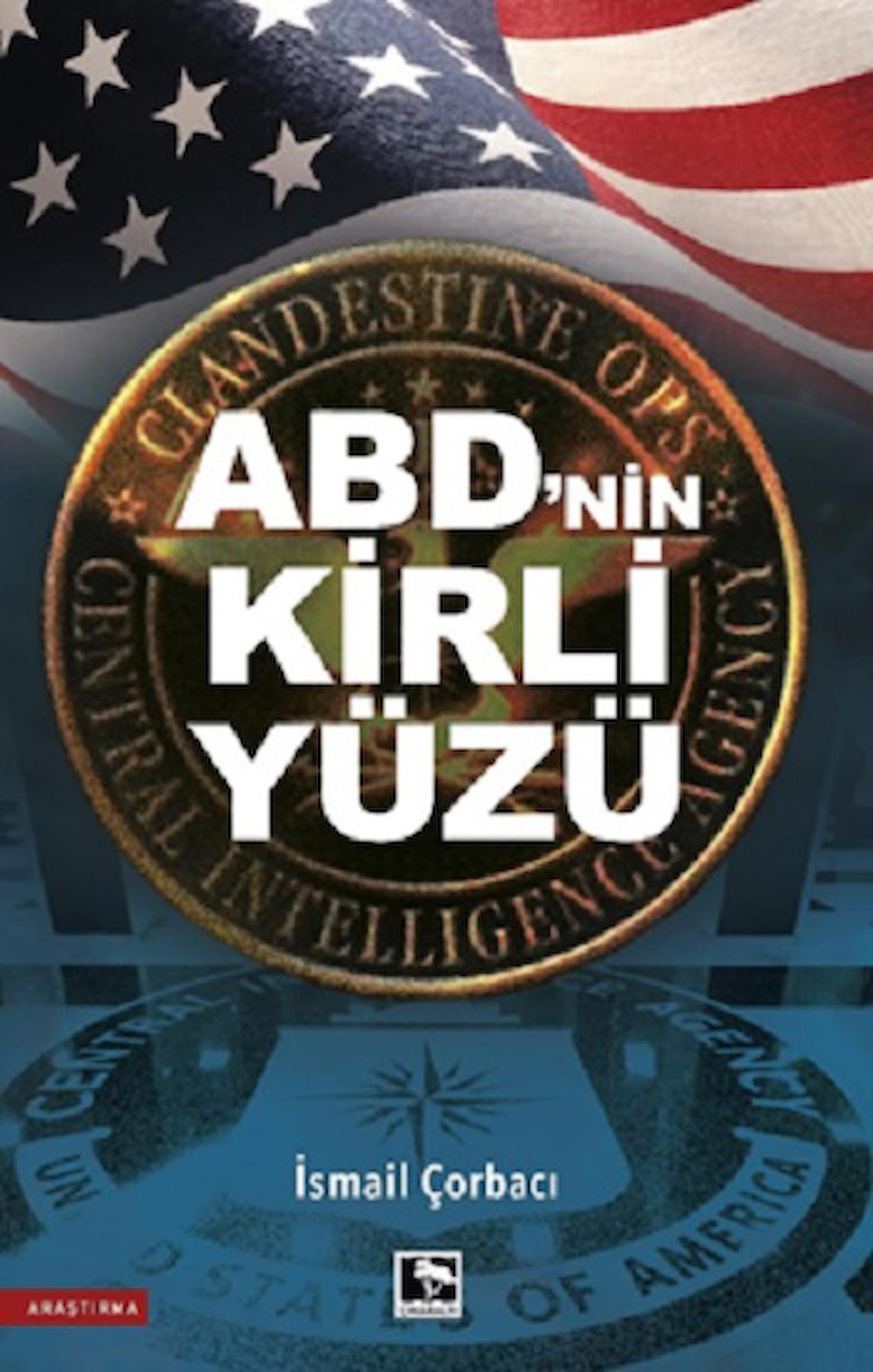 ABD'nin Kirli Yüzü