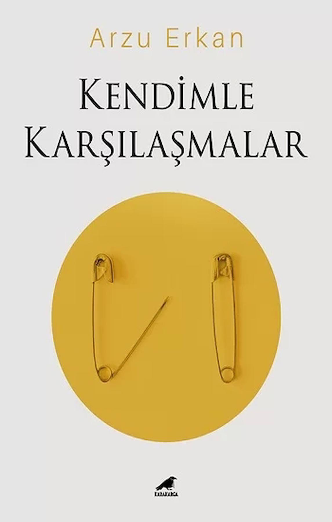 Kendimle Karşılaşmalar