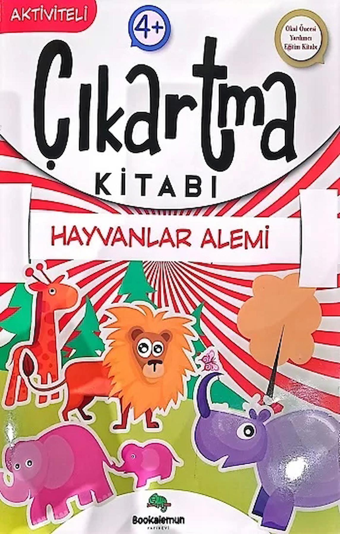 Hayvanlar Alemi - Aktiviteli Çıkartma Kitabı