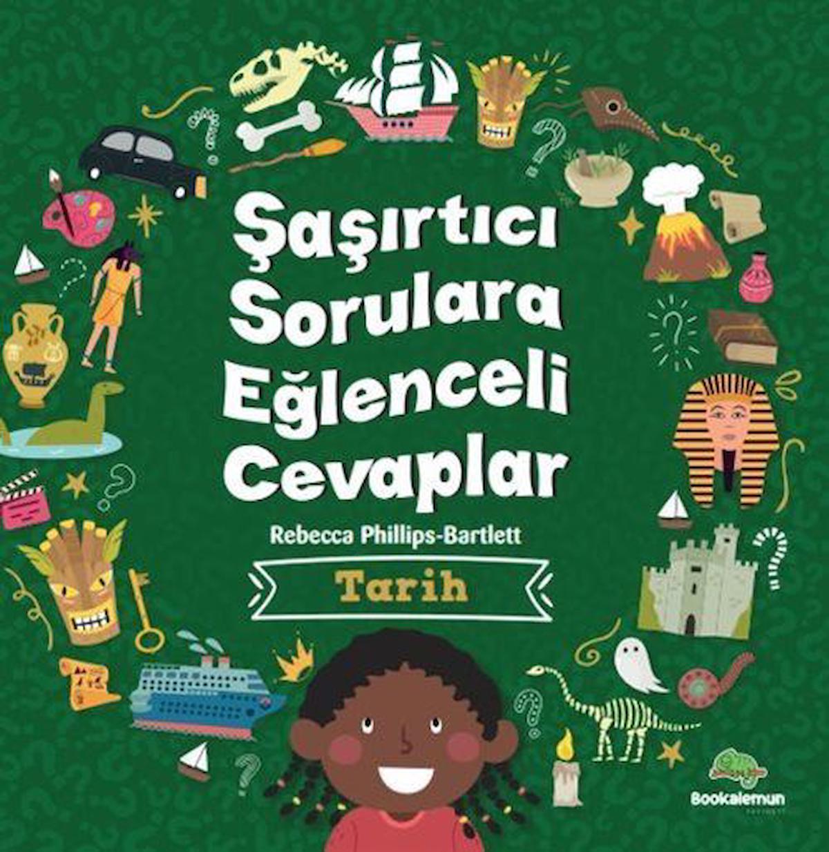 Şaşırtıcı Sorulara Eğenceli Cevaplar –Tarih