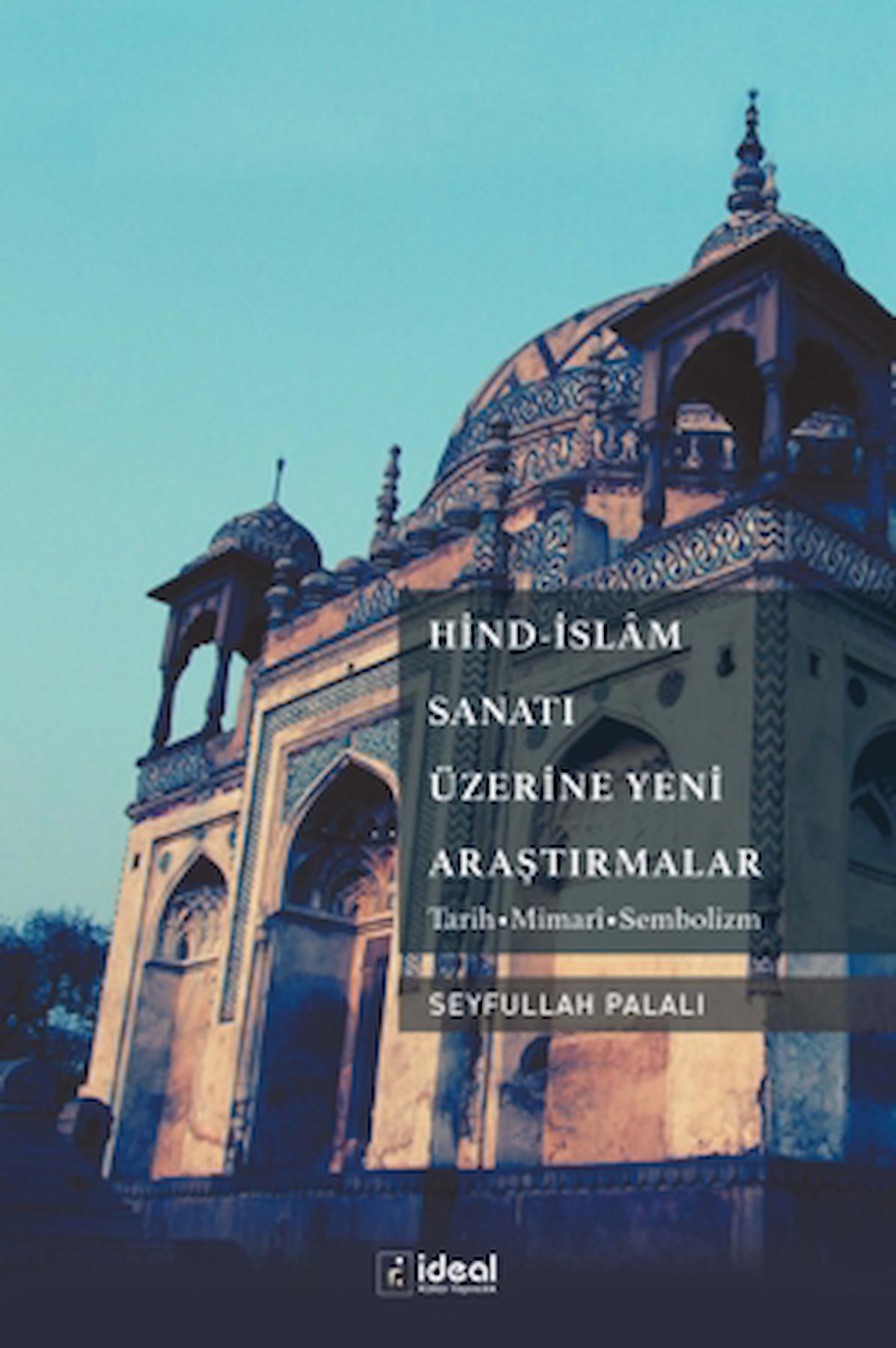 Hind-islam Sanatı Üzerine Yeni Araştırmalar