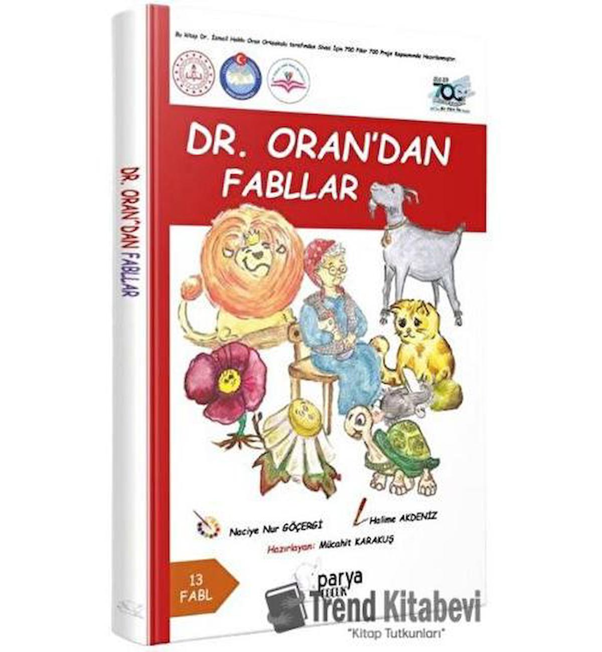 Dr. Oran'dan Fabllar