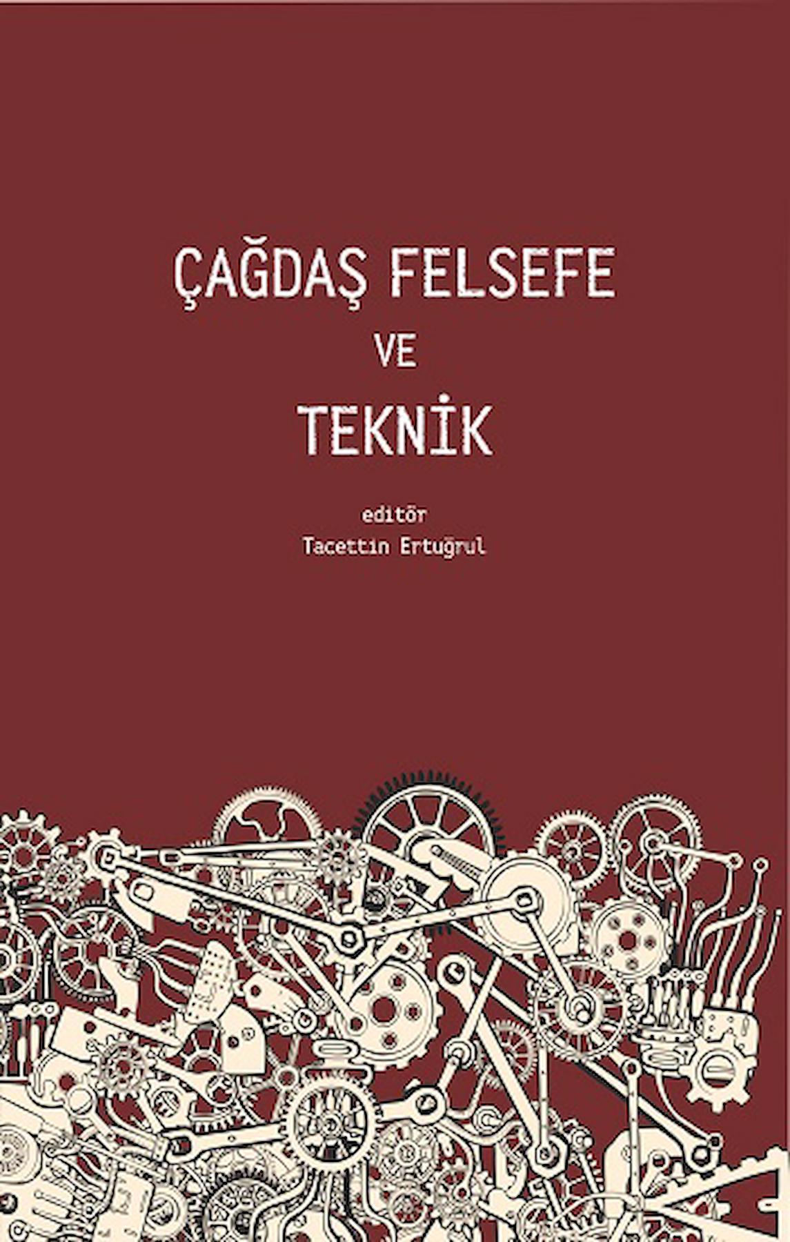 Çağdaş Felsefe ve Teknik