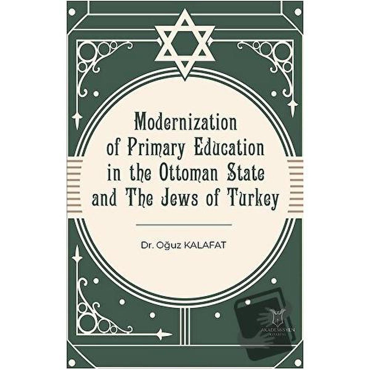 Modernization of Primary Education in the Ottoman State and the Jews of Turkey