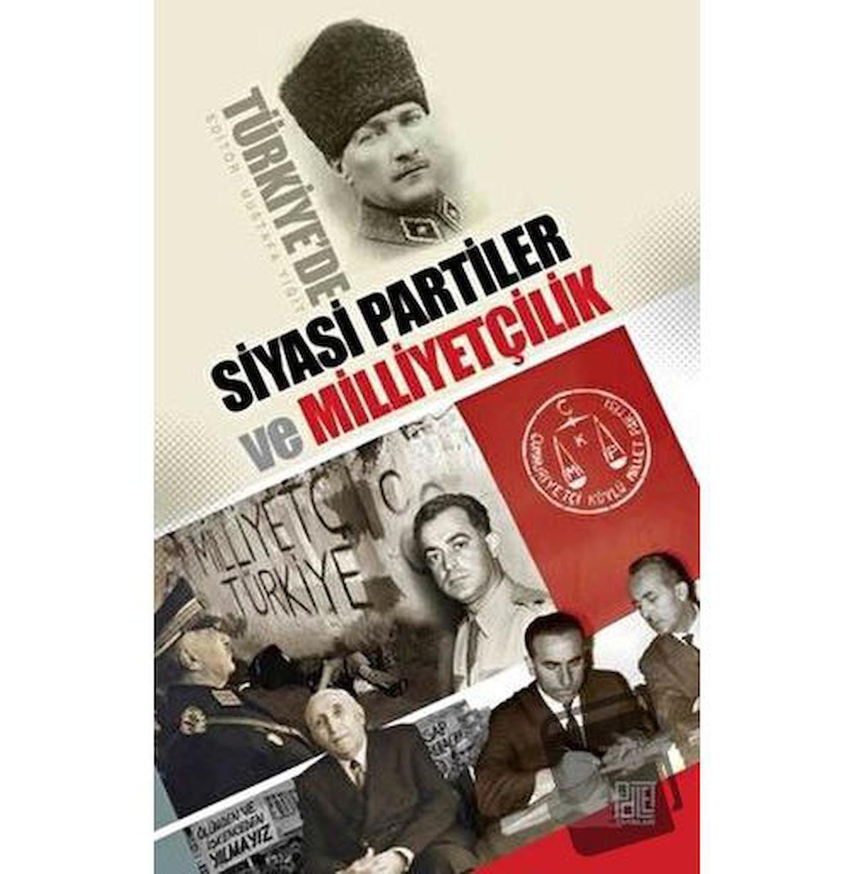 Türkiye'de Siyasi Partiler ve Milliyetçilik