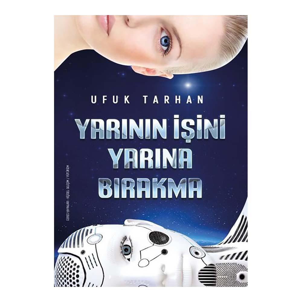 Yarının İşini Yarına Bırakma