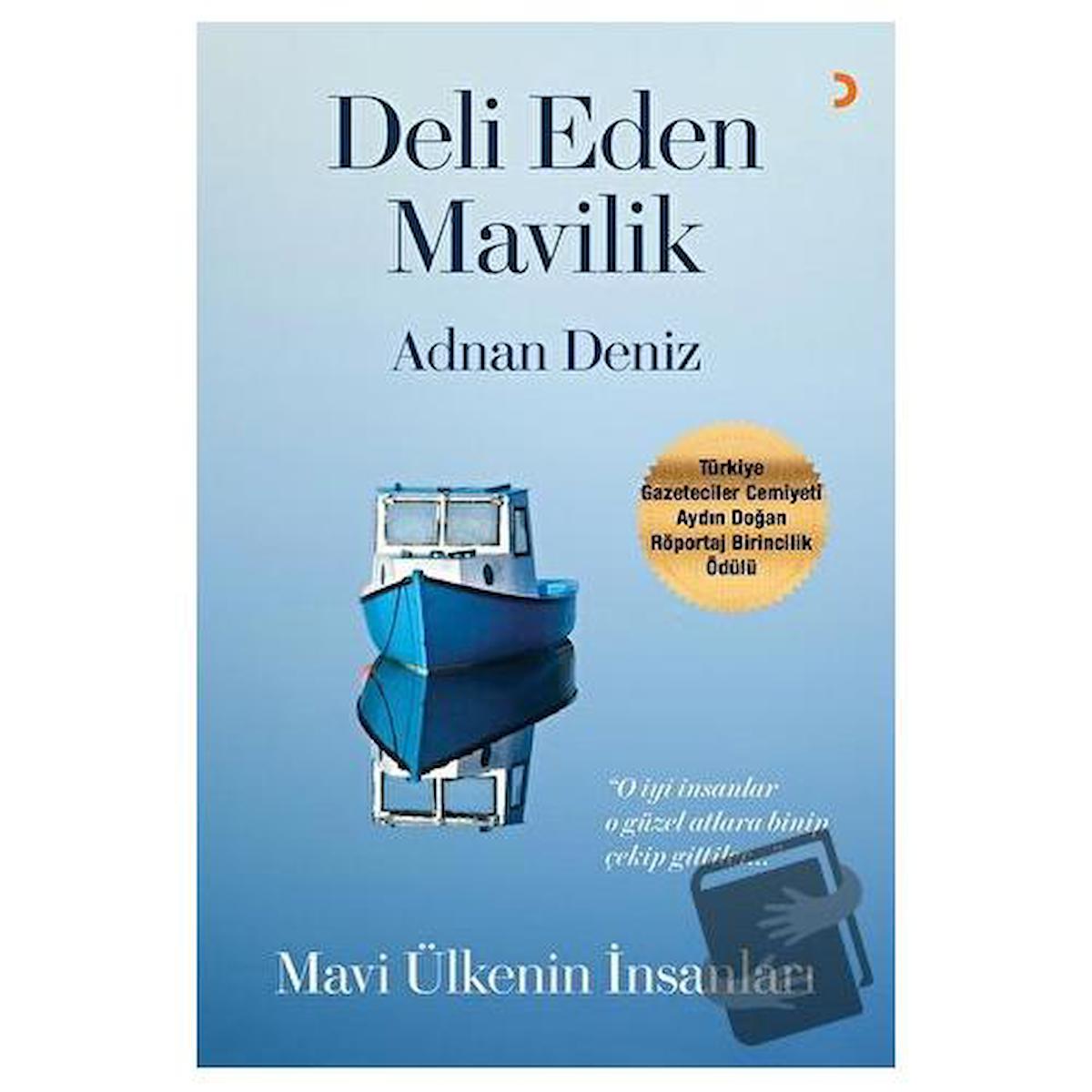 Deli Eden Mavilik