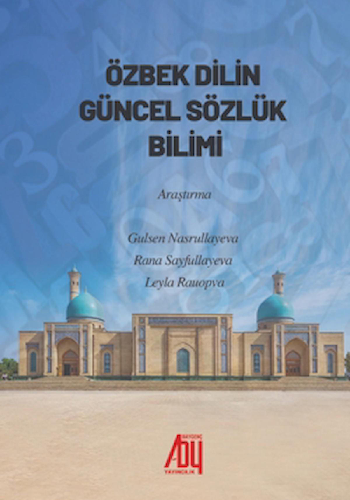 Özbek Dilinin Güncel Sözlük Bilimi