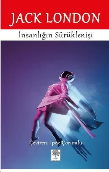 İnsanlığın Sürüklenişi