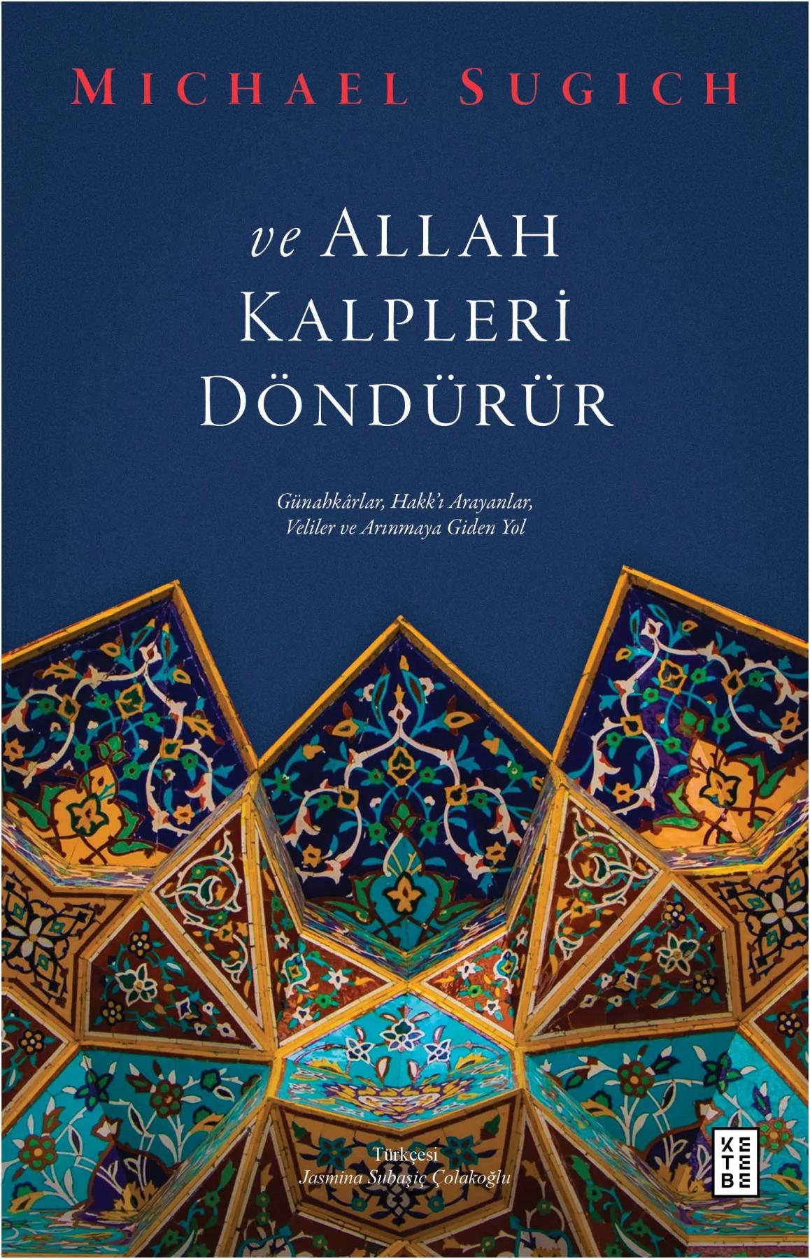 ve Allah Kalpleri Döndürür