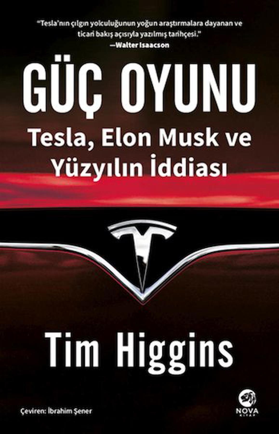 Güç Oyunu: Tesla, Elon Musk ve Yüzyılın İddiası