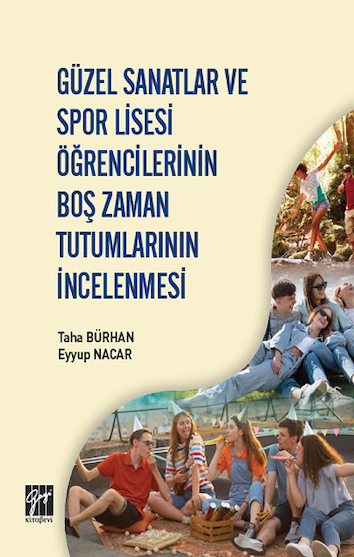 Güzel Sanatlar ve Spor Lisesi Öğrencilerinin Boş Zaman Tutumlarının İncelenmesi