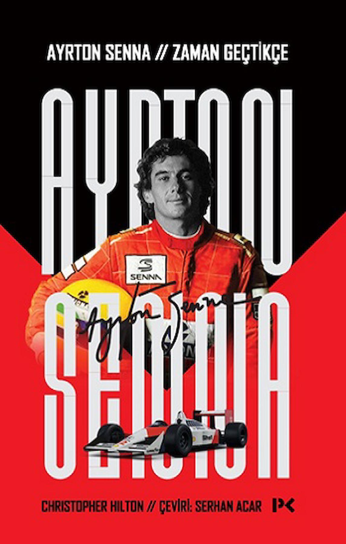 Ayrton Senna: Zaman Geçtikçe