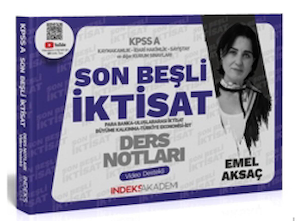 2024 KPSS A Grubu İktisat Son Beşli Video Ders Notları