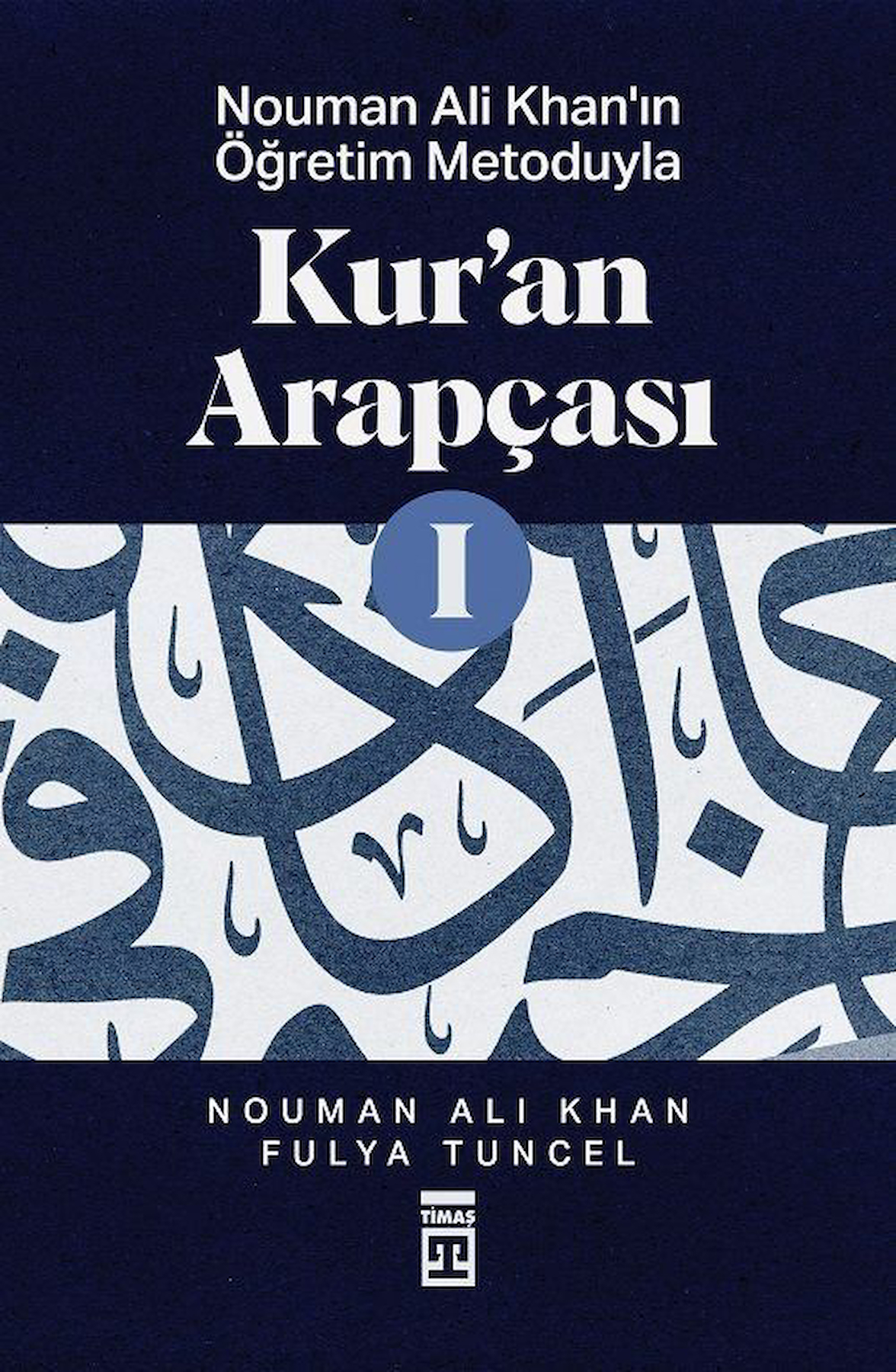 Kur'an Arapçası 1 / Nouman Ali Khan