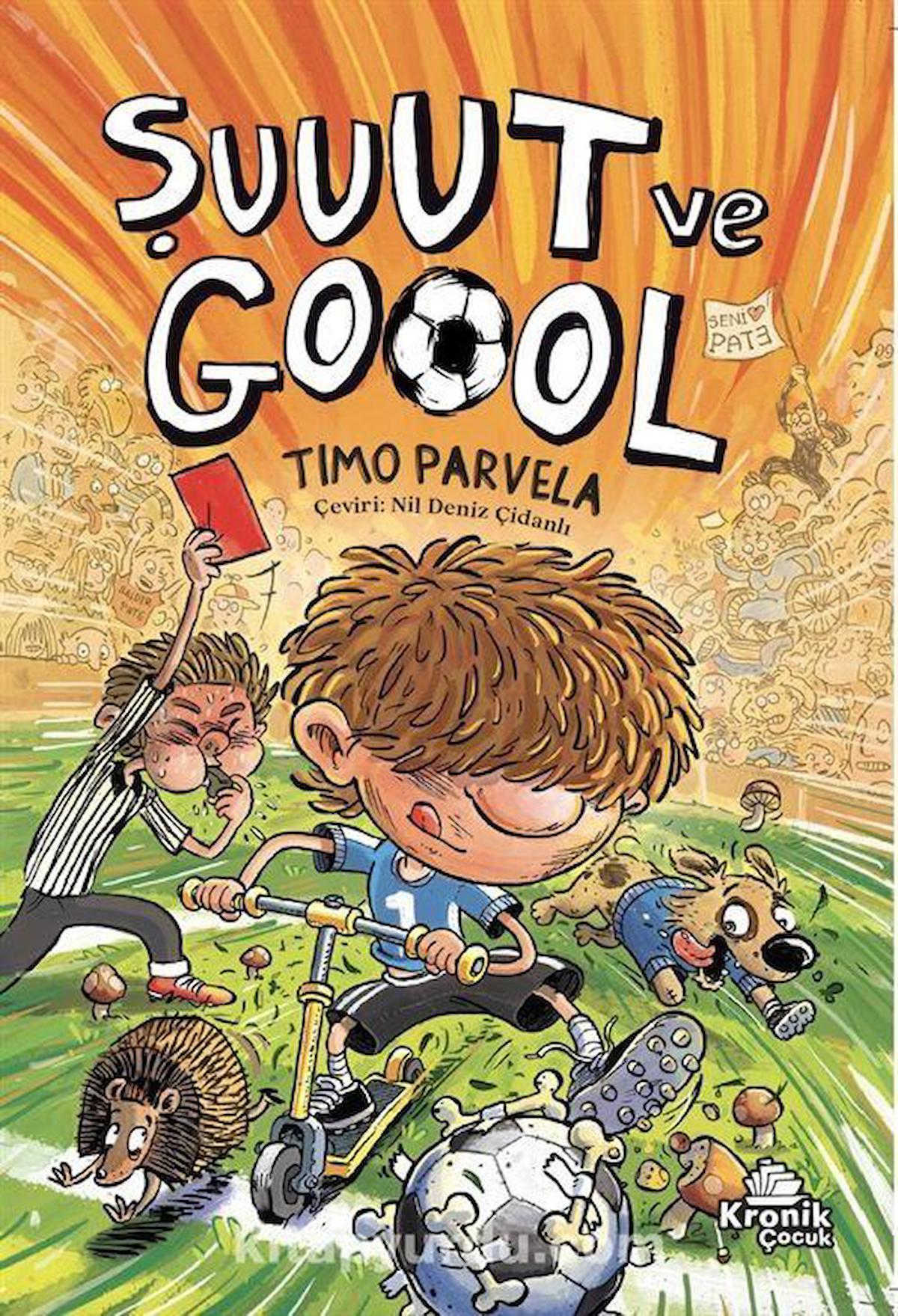 Şuuut ve Goool / Timo Parvela