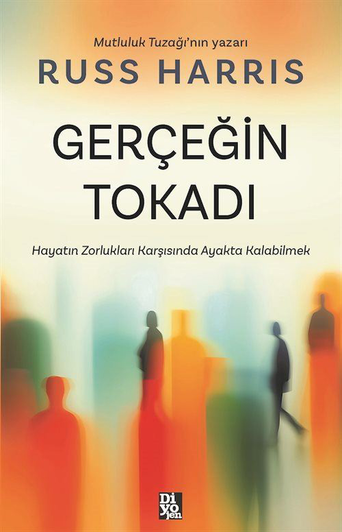 Gerçeğin Tokadı / Russ Harris