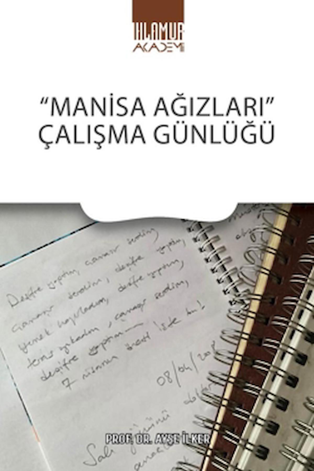 Manisa Ağızları Çalışma Günlüğü