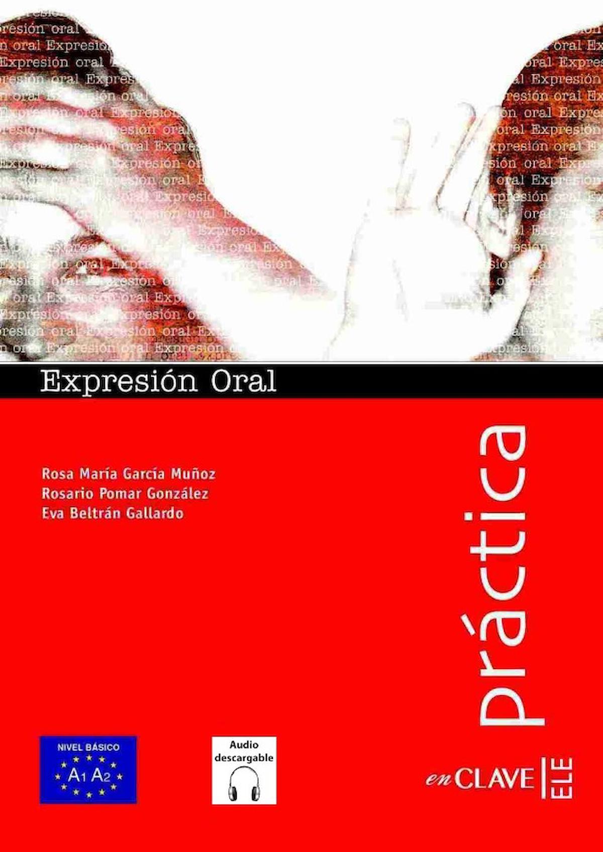 Expresión Oral A1-A2 +Audio descargable (práctica)