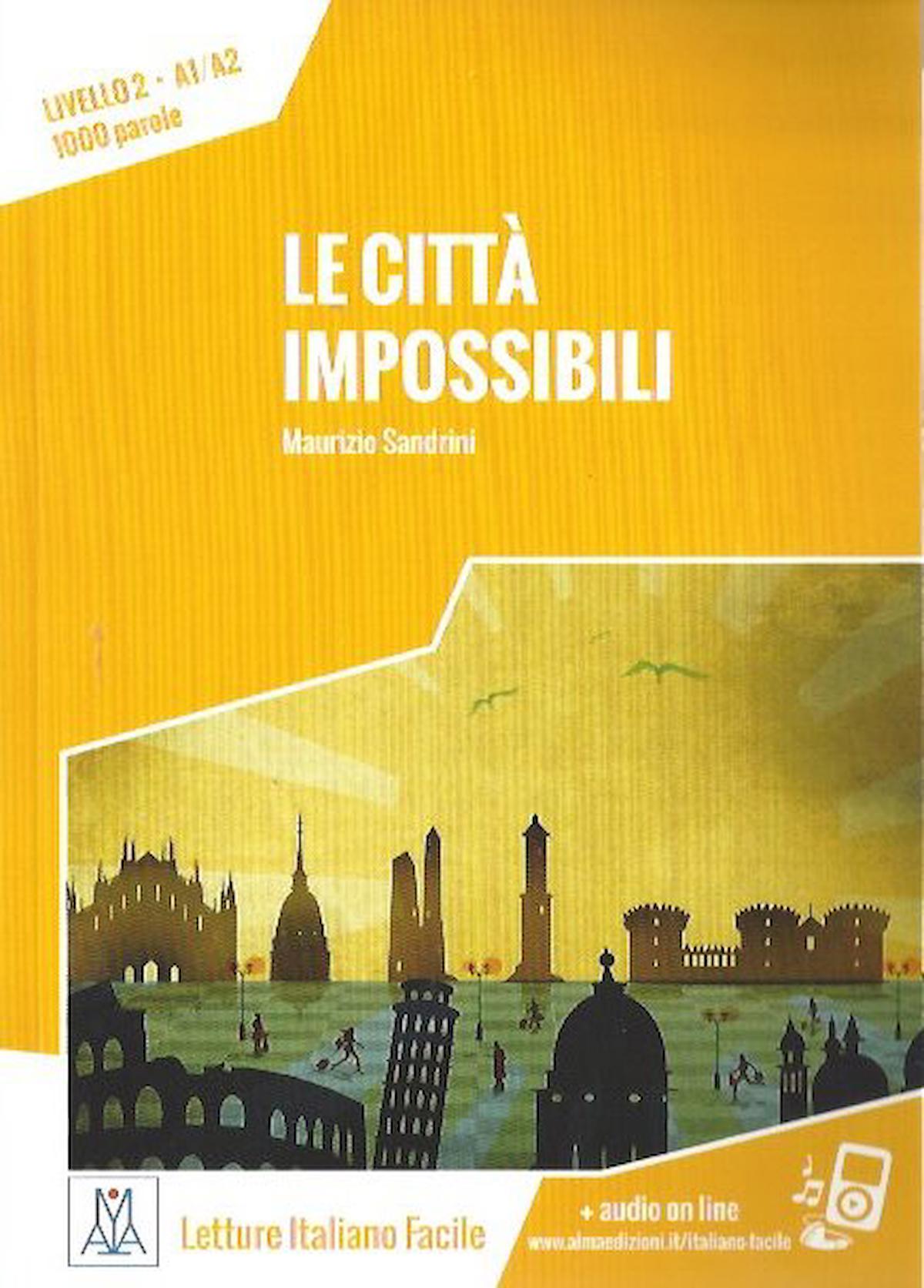 Le città impossibili +MP3 online  A1-A2