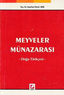 Meyveler Münazarası, Doğu Türkçesi