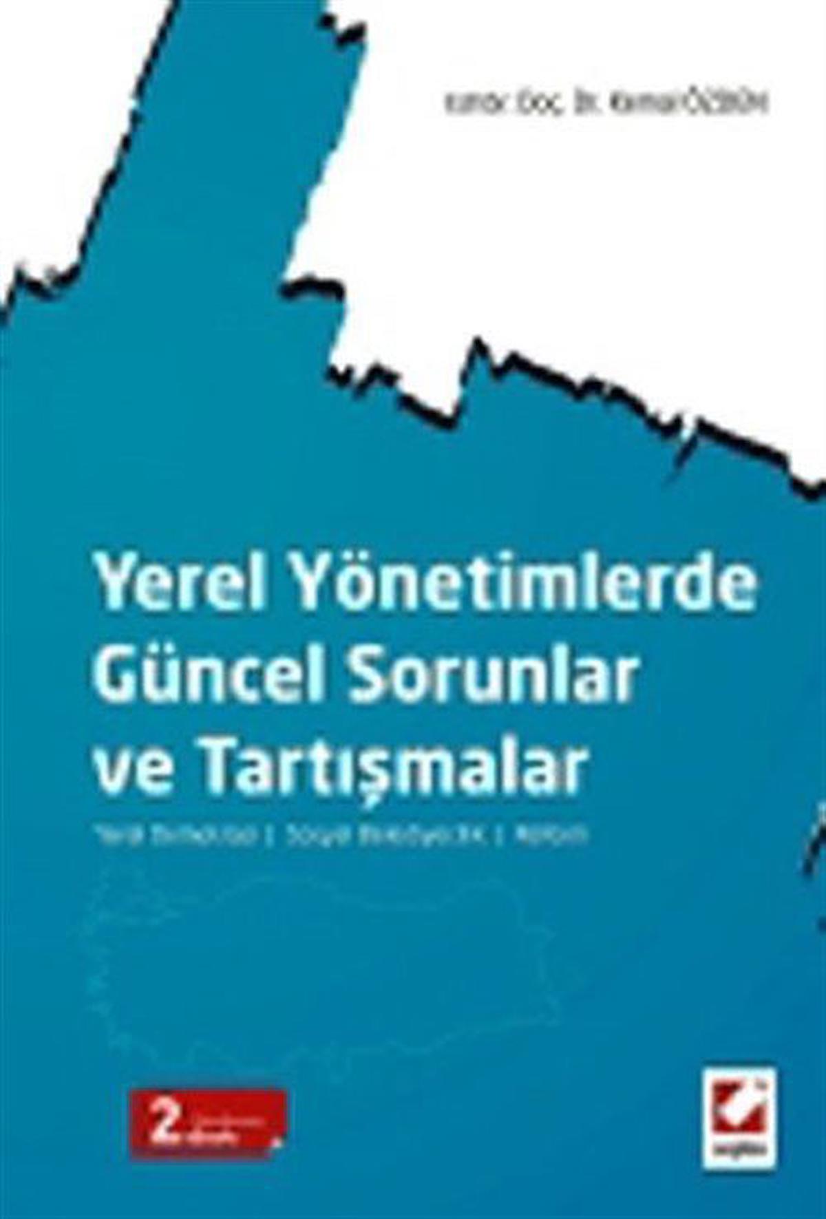 Yerel Yönetimlerde Güncel Sorunlar ve Tartışmalar