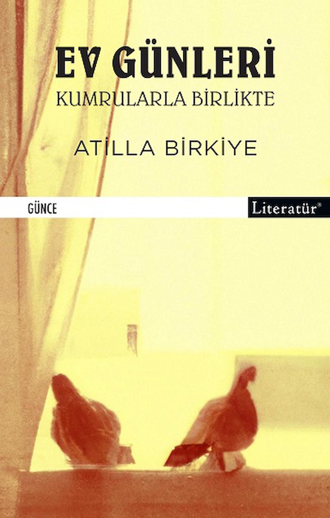 Ev Günleri Kumrularla Birlikte