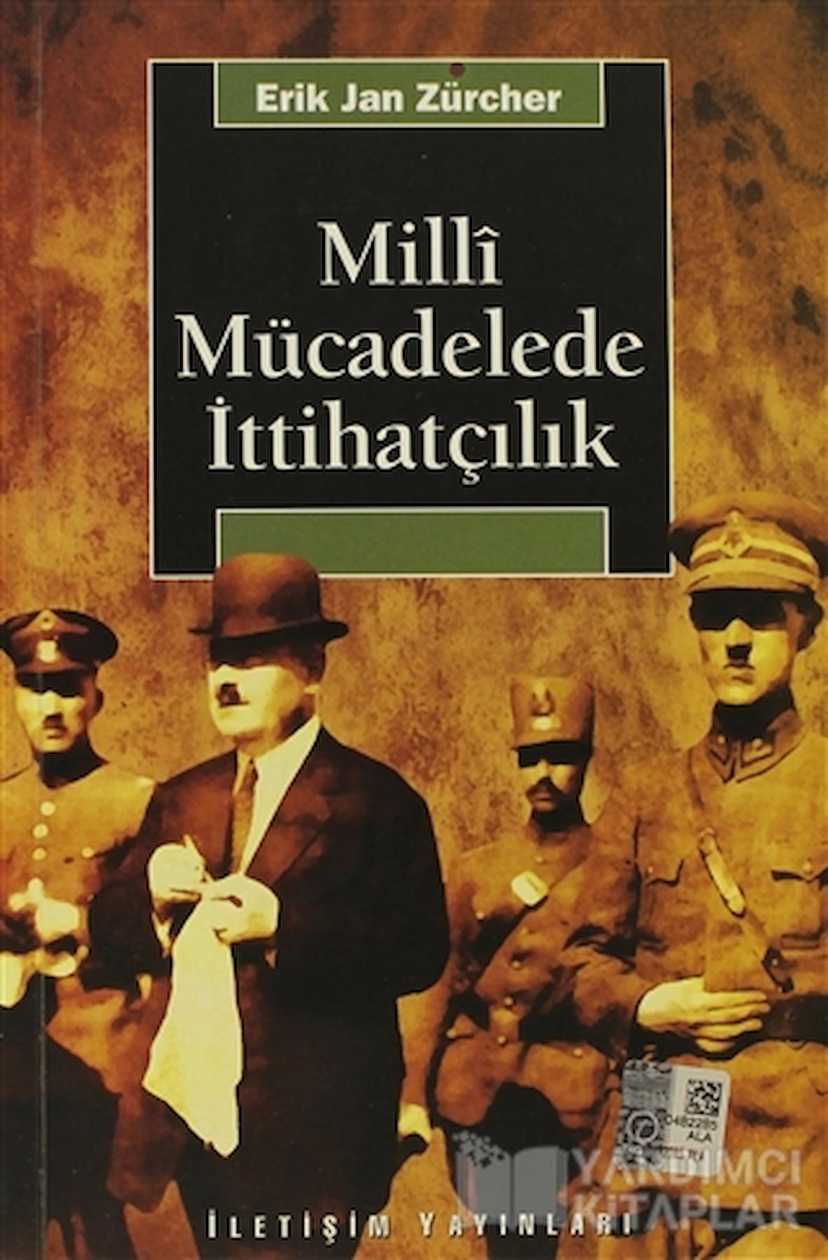 Milli Mücadelede İttihatçılık