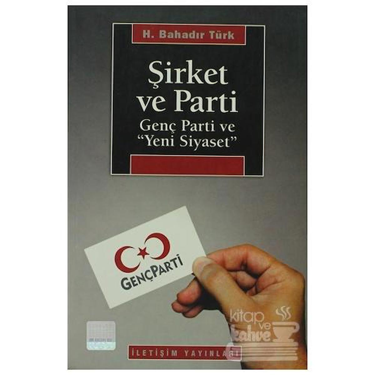 Şirket Ve Parti