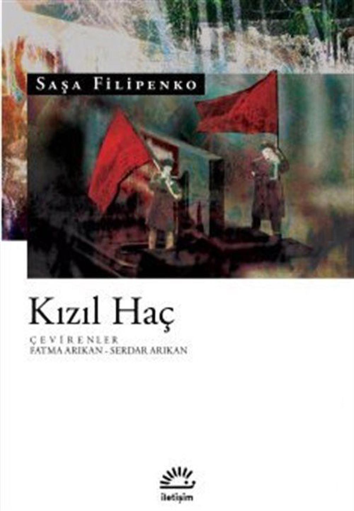 Kızıl Haç / Saşa Filipenko