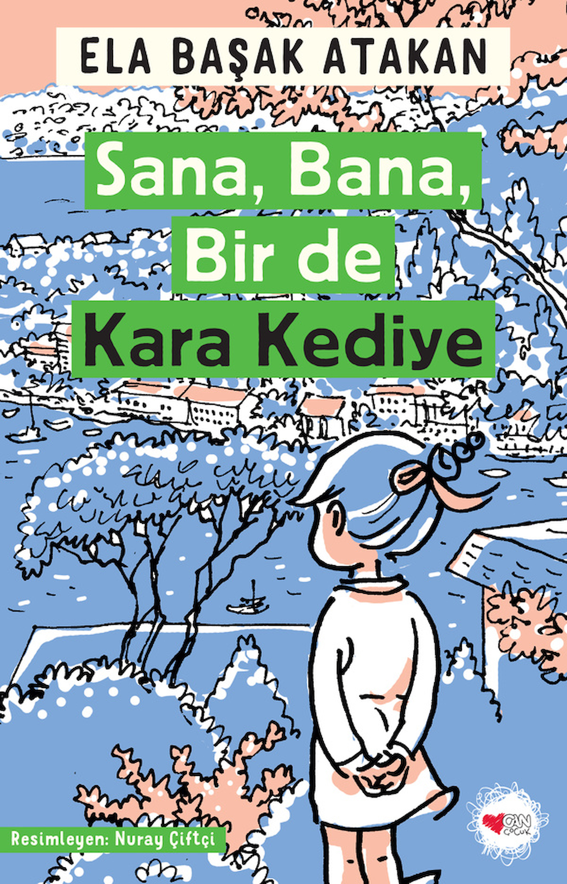 Sana, Bana, Bir de Kara Kediye