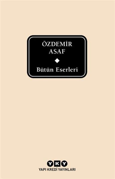 Bütün Eserleri - Özdemir Asaf (Delta)