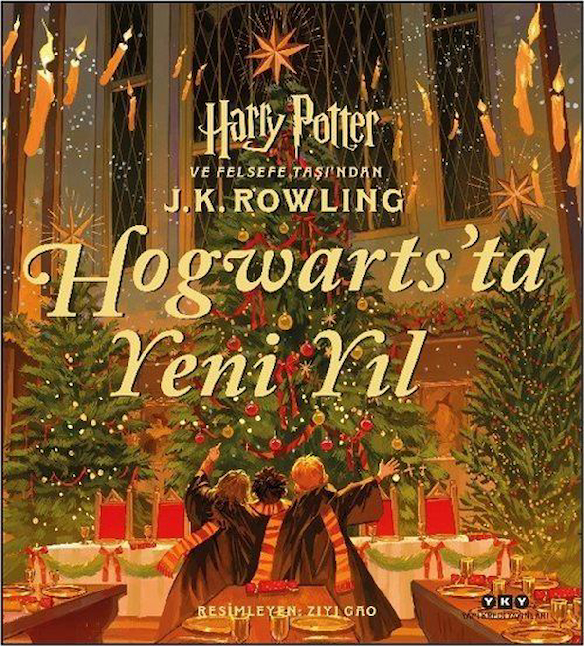 Hogwarts'ta Yeni Yıl & Harry Potter ve Felsefe Taşı'ndan / J. K. Rowling