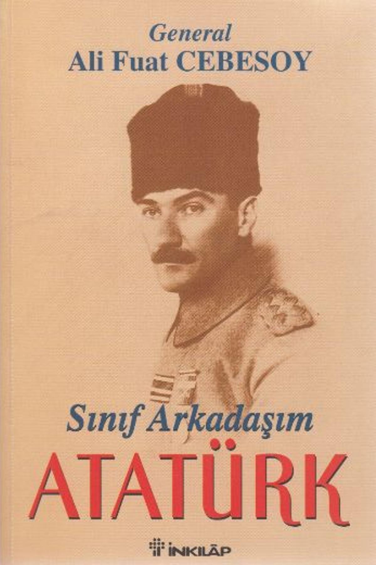 Sınıf Arkadaşım Atatürk Okul ve Genç Subaylık Anıları