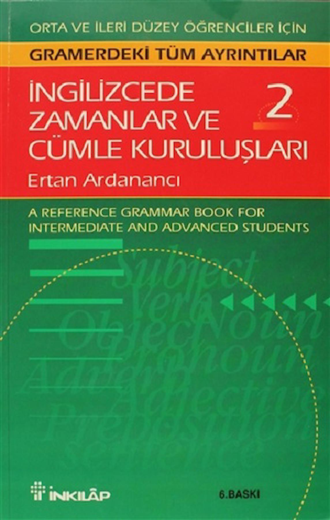 İngilizcede Zamanlar ve Cümle Kuruluşları Cilt: 2