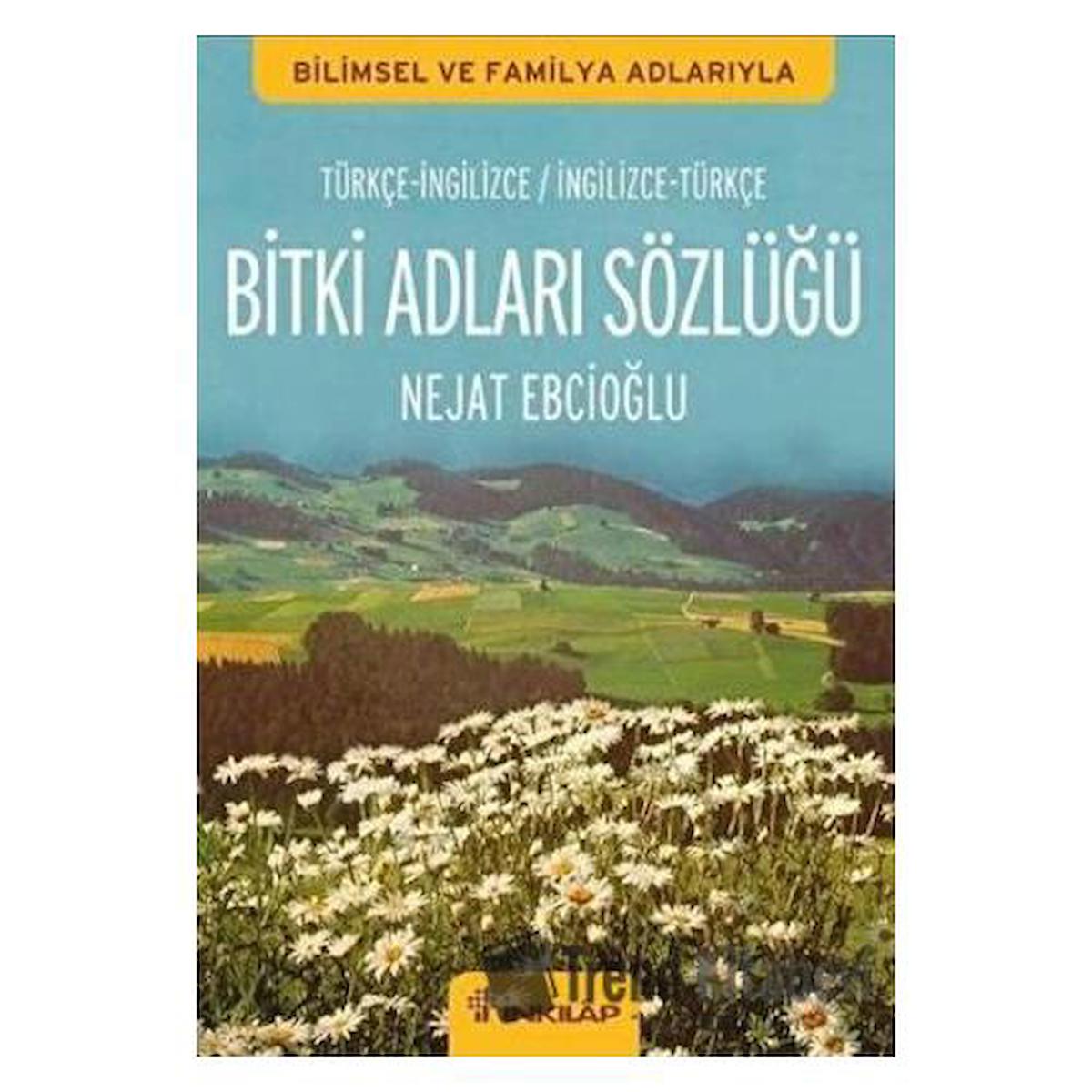 Bitki Adları Sözlüğü (İngilizce - Türkçe / Türkçe - İngilizce)