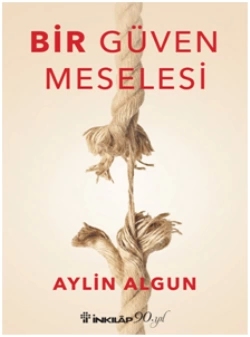 Bir Güven Meselesi