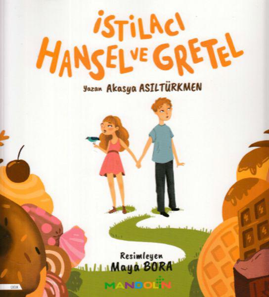 İstilacı Hansel ve Gretel