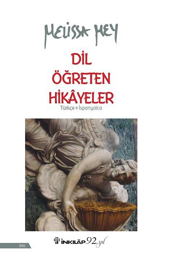 Dil Öğreten Hikayeler Türkçe-İspanyolca