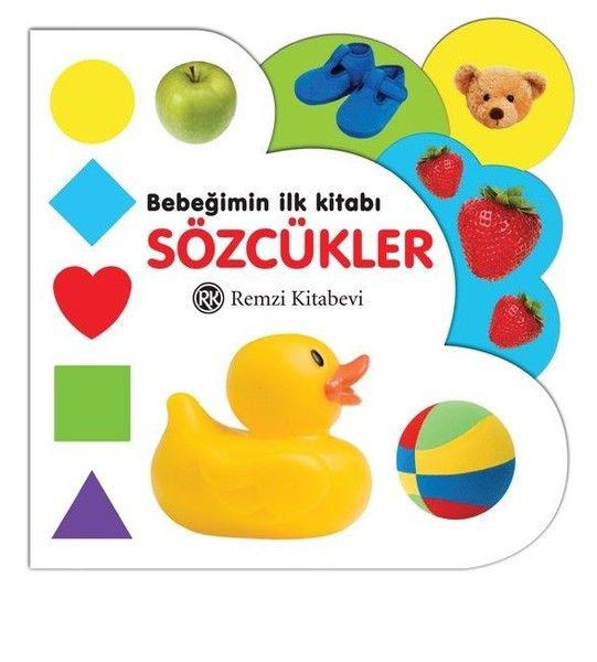 Bebeğimin İlk Kitabı: Sözcükler