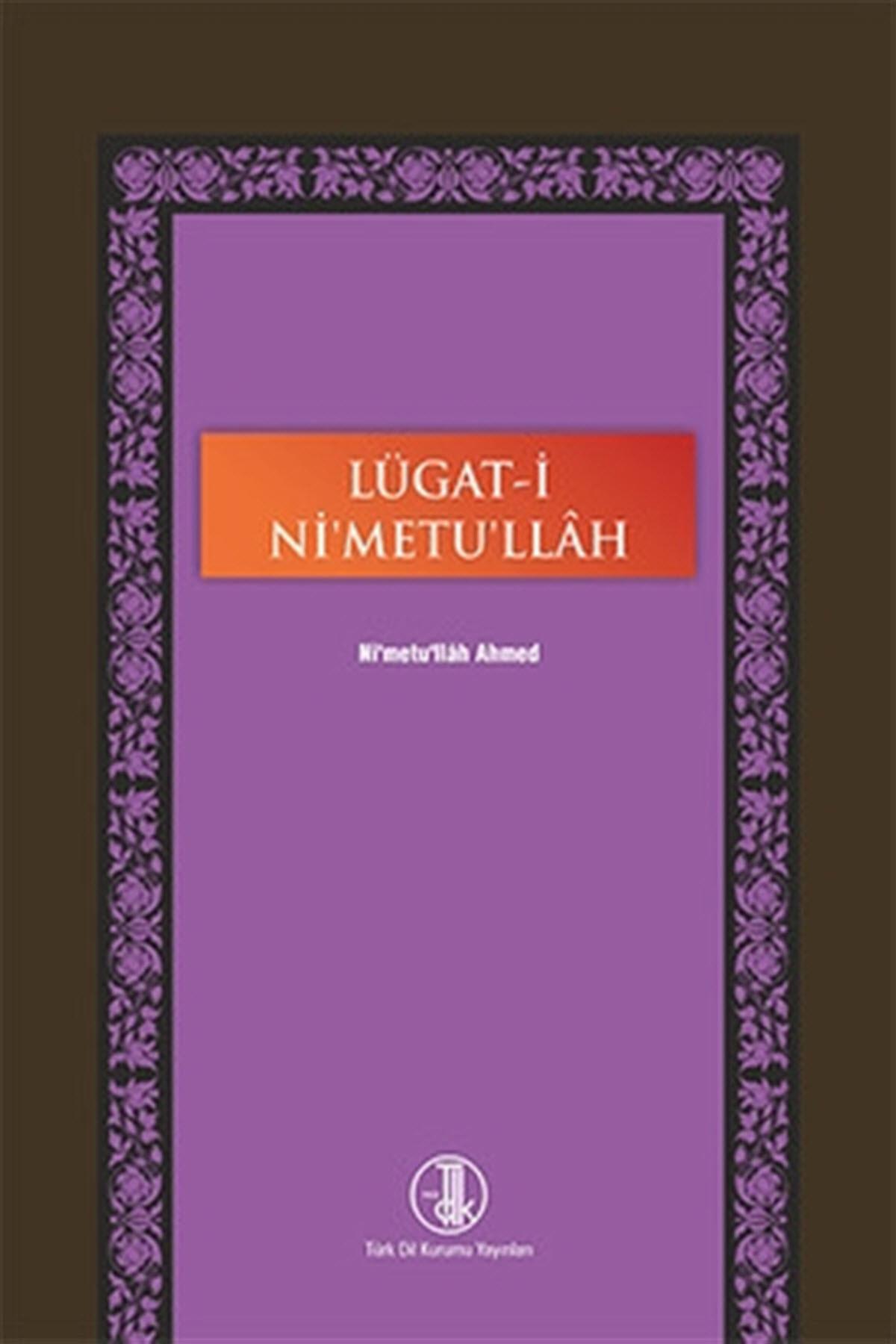 Lügat-ı Ni'metu'llah - Nimetullah Ahmed