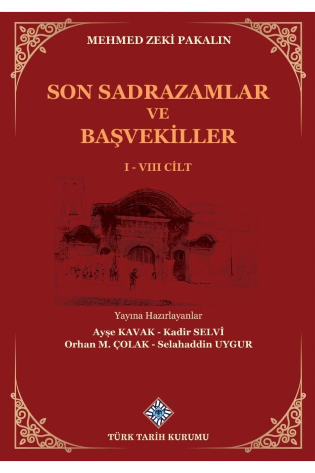 Son Sadrazamlar Ve Başvekiller I-vııı. Cilt(takım)