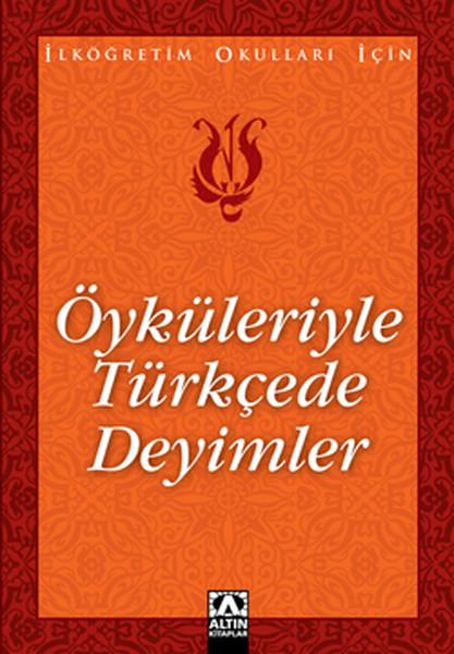 Öyküleriyle Türkçede Deyimler