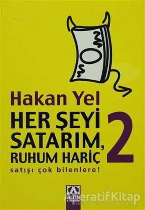 Her Şeyi Satarım, Ruhum Hariç 2