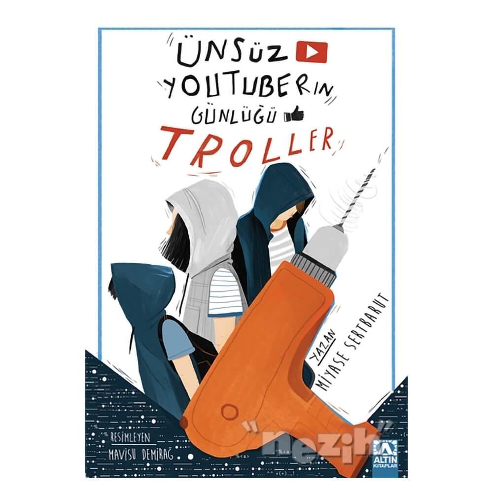 Ünsüz Youtuberın Günlüğü - Troller