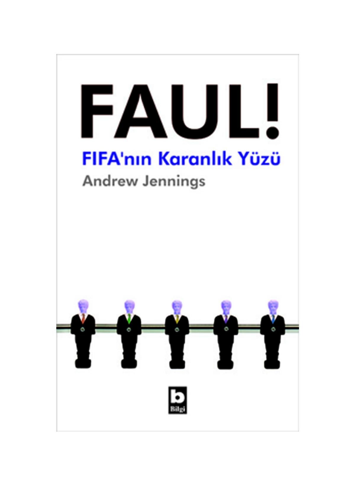 Faul! FIFA’nın Karanlık Yüzü