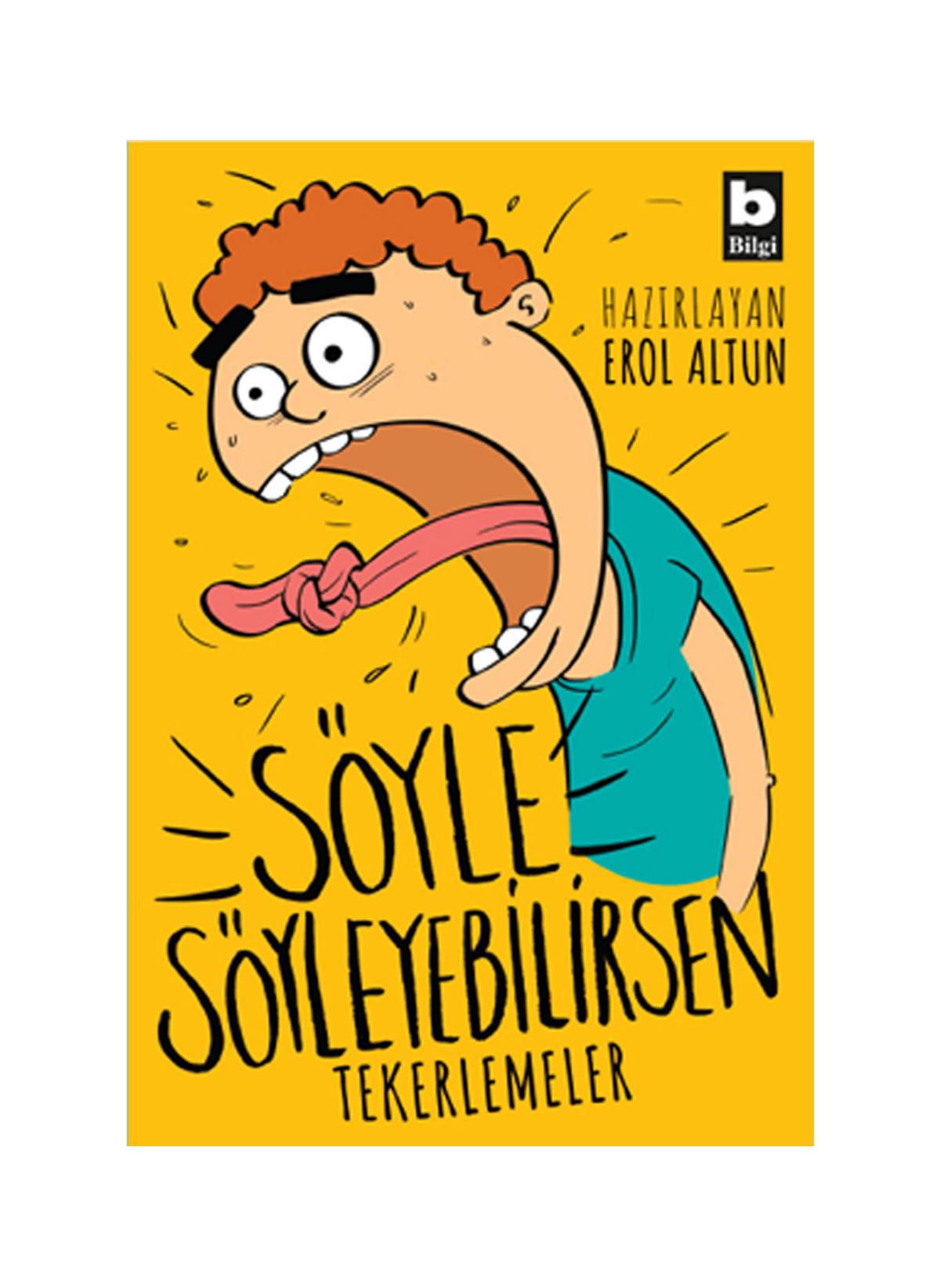 Söyle Söyleyebilirsen - Tekerlemeler