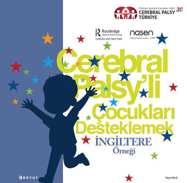 Cerebral Palsy’li Çocukları Destekleme